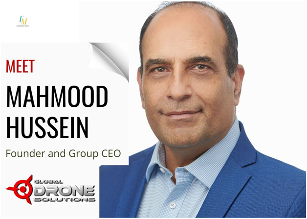 Offering Career Path At The Field Of Drones With Global Drone Solutions: Mahmood Hussein