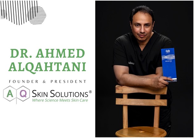 Revolutionizing The Medical Aesthetics Game With AQ Skin Solutions: Dr. Ahmed Alqahtani