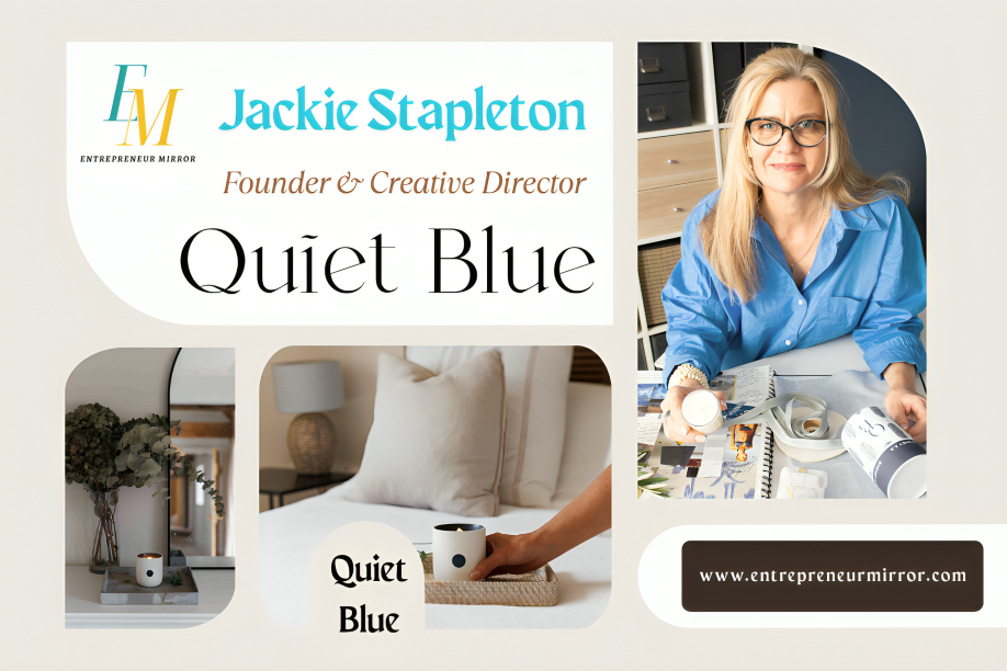 From Lived Experience to Luxury Rituals: Jackie Stapleton’s Vision for Hormone-Safe Self-Care with Quiet Blue