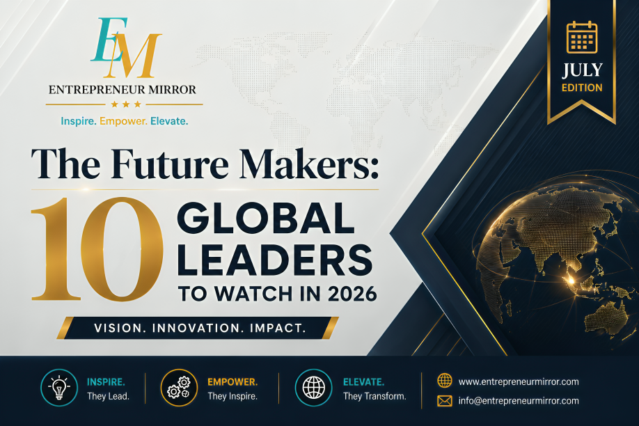 The Future Makers: 10 Global Leaders to Watch in 2026