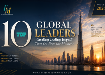 Top 10 Global Leaders Creating Lasting Impact
