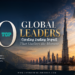 Top 10 Global Leaders Creating Lasting Impact