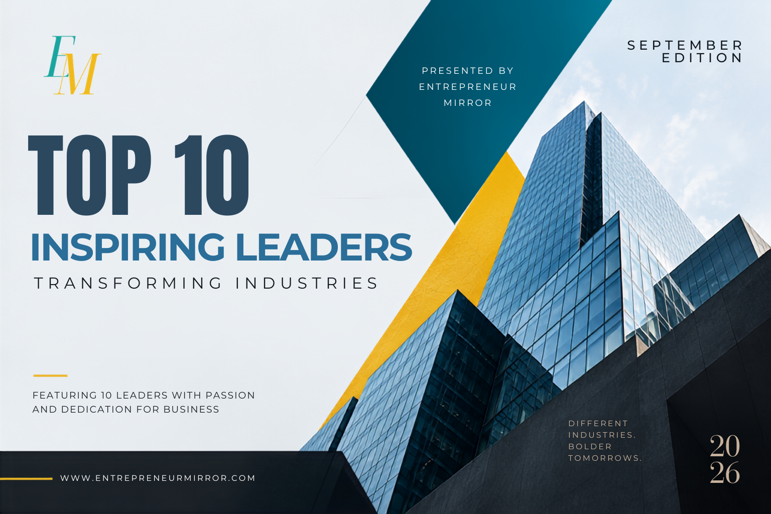 Top 10 Inspiring Leaders Transforming Industries