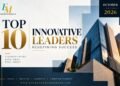 Top 10 Innovative Leaders Redefining Success